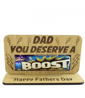 Laser Cut Oak Veneer 'Dad You Deserve A Boost' Chocolate Bar Holder On Stand